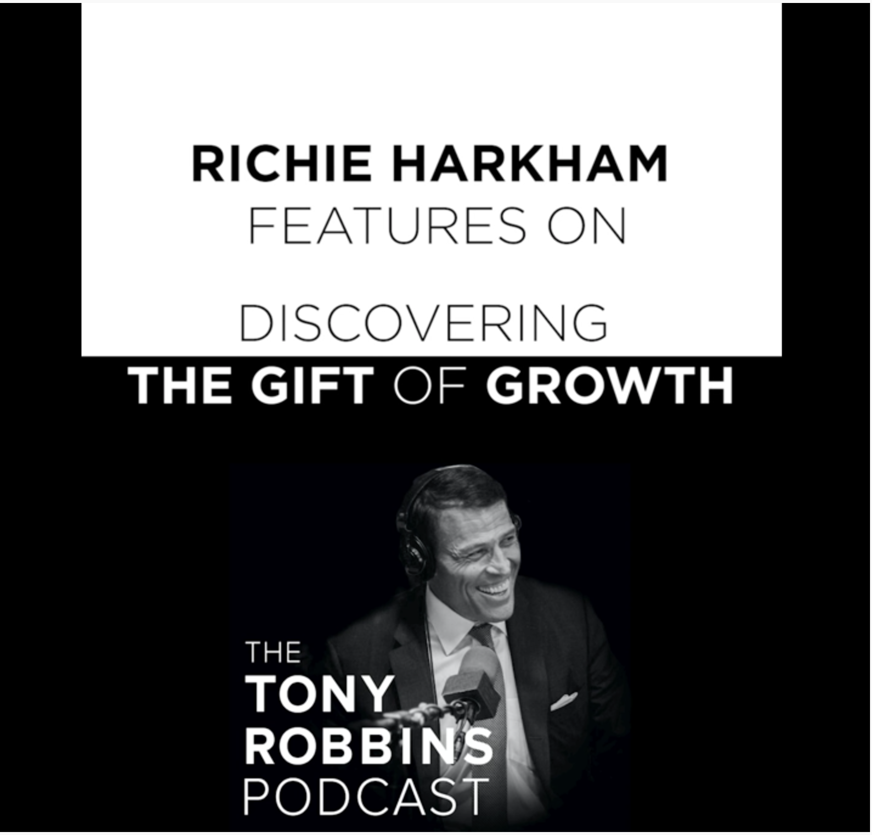 Tony Robbins Podcast featuring Richie Harkham